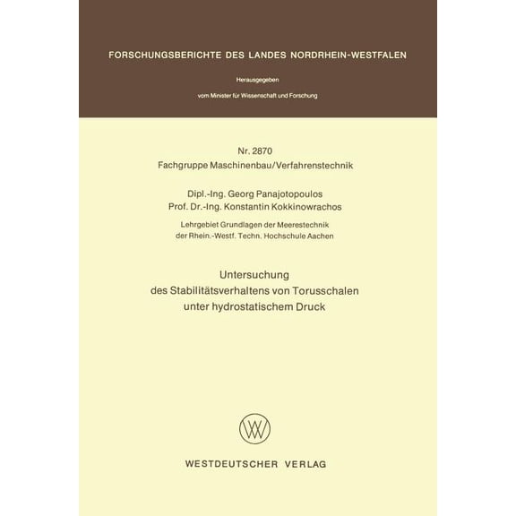 Untersuchung Des Stabilitätsverhaltens Von Torusschalen Unter Hydrostatischem Druck, (Paperback)