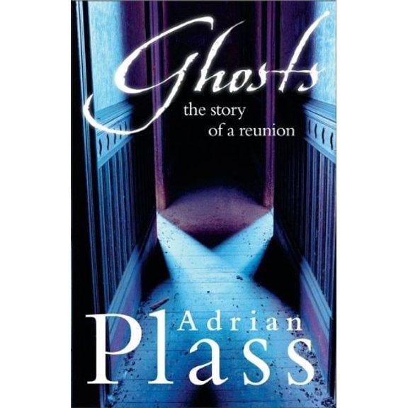 Pre-Owned Ghosts : The Story of a Reunion (Hardcover)