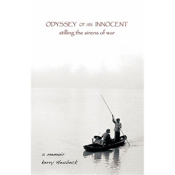 Pre-Owned Odyssey of an Innocent: Stilling the Sirens of War Paperback