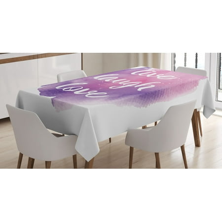 

Live Laugh Love Decor Tablecloth Wise Happy Life Message on Watercolor Paintbrush Effects Print Rectangular Table Cover for Dining Room Kitchen 60 X 90 Inches Purple Pink White by Ambesonne