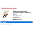 thumbnail image 2 of Brake Pedal Position Sensor - Compatible with 2008 - 2009 Pontiac Solstice, 2 of 2