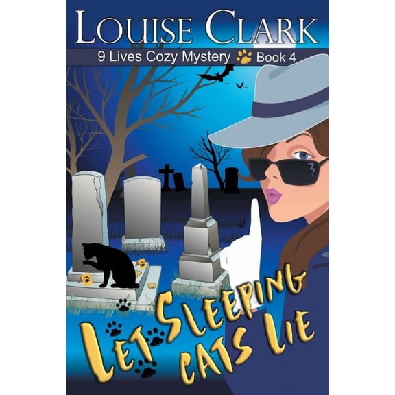 9 Lives Cozy Mystery Let Sleeping Cats Lie, Book 4, (Paperback)