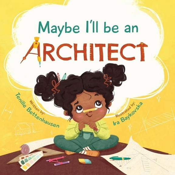 Maybe I'll Be an Architect, (Paperback)
