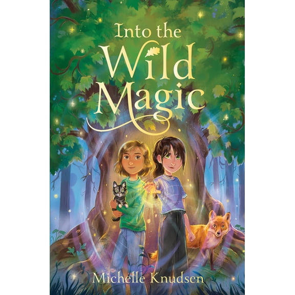 Into the Wild Magic, (Hardcover)