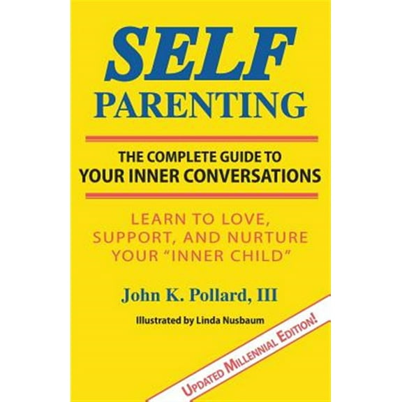 Pre-Owned Self-Parenting: The Complete Guide to Your Inner Conversations (Paperback)