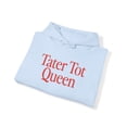 thumbnail image 4 of Tater Tot Queen Hoodie Gifts Hooded Sweatshirt Pullover Shirt, 4 of 4
