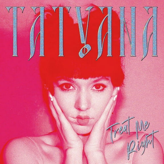 Tatyana - Treat Me Right (clear) - Rock - Vinyl