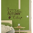 thumbnail image 3 of Leaves are Falling Autumn is Calling Fall Holiday Wall Stickers Vinyl Decal, 23 x 19 , Chocolate, 3 of 4
