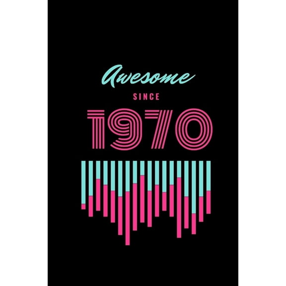 awesome since 1970 (Paperback)
