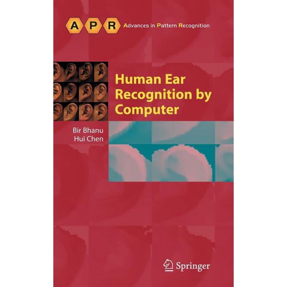 Advances in Computer Vision and Pattern Human Ear Recognition by Computer, (Hardcover)
