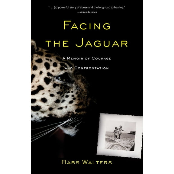 Facing the Jaguar: A Memoir of Courage and Confrontation, (Paperback)