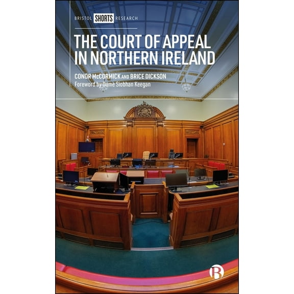 The Court of Appeal in Northern Ireland, (Paperback)