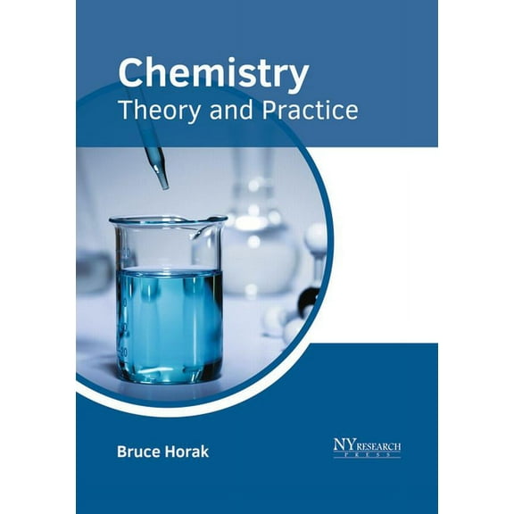 Chemistry: Theory and Practice, (Hardcover)