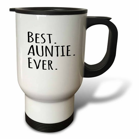 3dRose Best Auntie Ever - Family gifts for relatives and honorary Aunts and Great Aunts - black text, Travel Mug, 14oz, Stainless