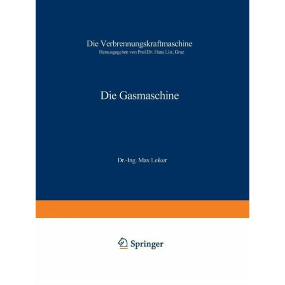 Die Verbrennungskraftmaschine Die Gasmaschine, Book 5, (Paperback)