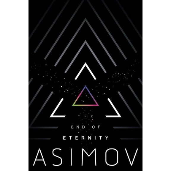 The End of Eternity, (Paperback)