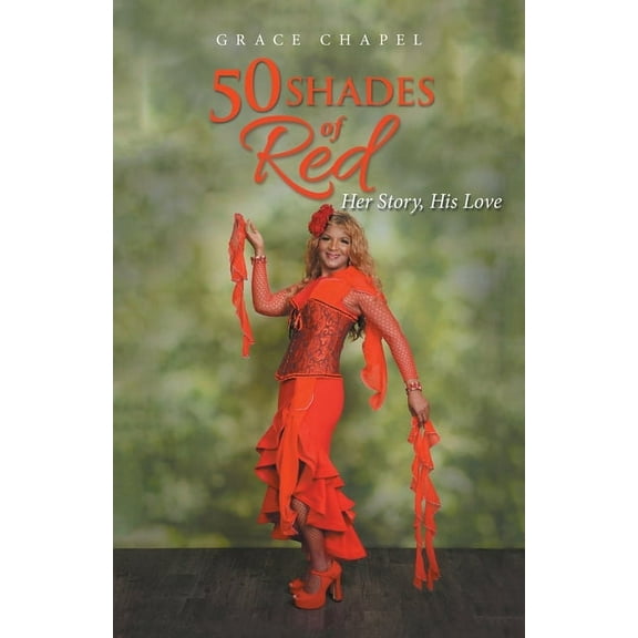 50 Shades of Red: Her Story, His Love