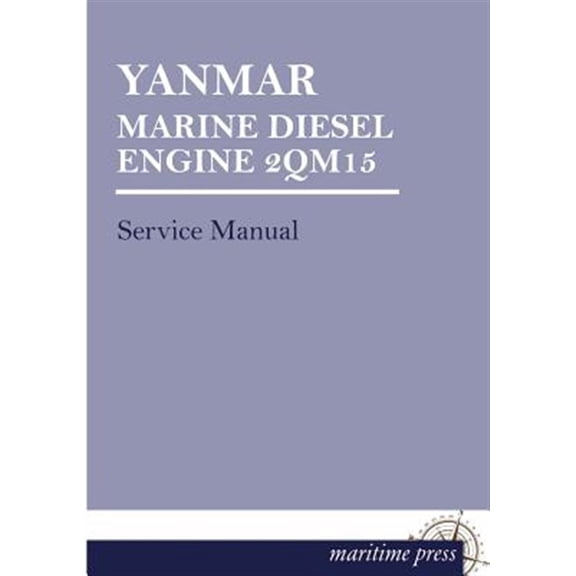 Pre-Owned Yanmar Marine Diesel Engine 2qm15 (Paperback)