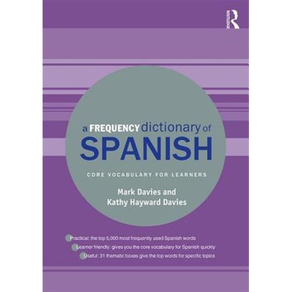Pre-Owned Routledge Frequency Dictionaries A Frequency Dictionary of Spanish: Core Vocabulary for Learners, (Paperback)