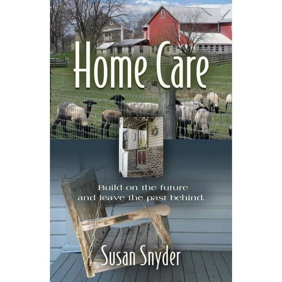 Home Care (Paperback) by Susan Snyder