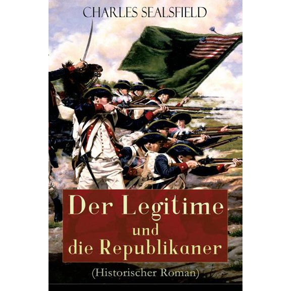 Der Legitime Und Die Republikaner (Historischer Roman): Wildwestroman (Tokeah), (Paperback)