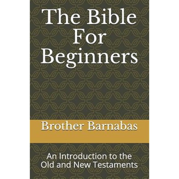 The Bible for Beginners (Paperback)