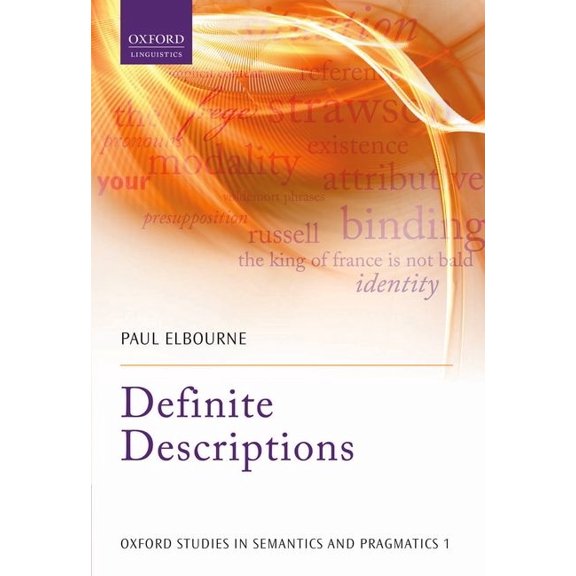 Oxford Studies in Semantics and Pragmati Definite Descriptions, (Hardcover)