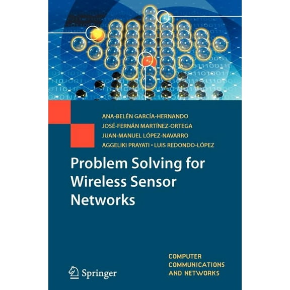 Computer Communications and Networks Problem Solving for Wireless Sensor Networks, (Paperback)