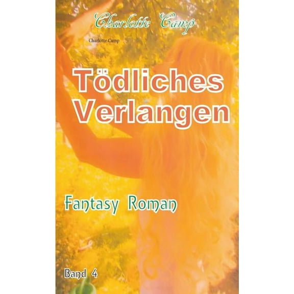 Tödliches Verlangen, (Paperback)