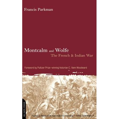 Montcalm And Wolfe The French And Indian War Walmart Com