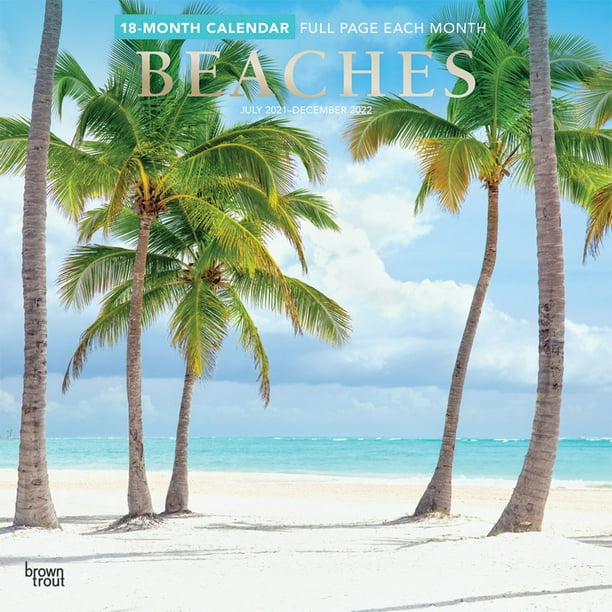 Beaches 2022 12 X 12 Inch 18 Months Monthly Square Wall Calendar With Foil Stamped Cover, Travel Nature Tropical - Walmart.com