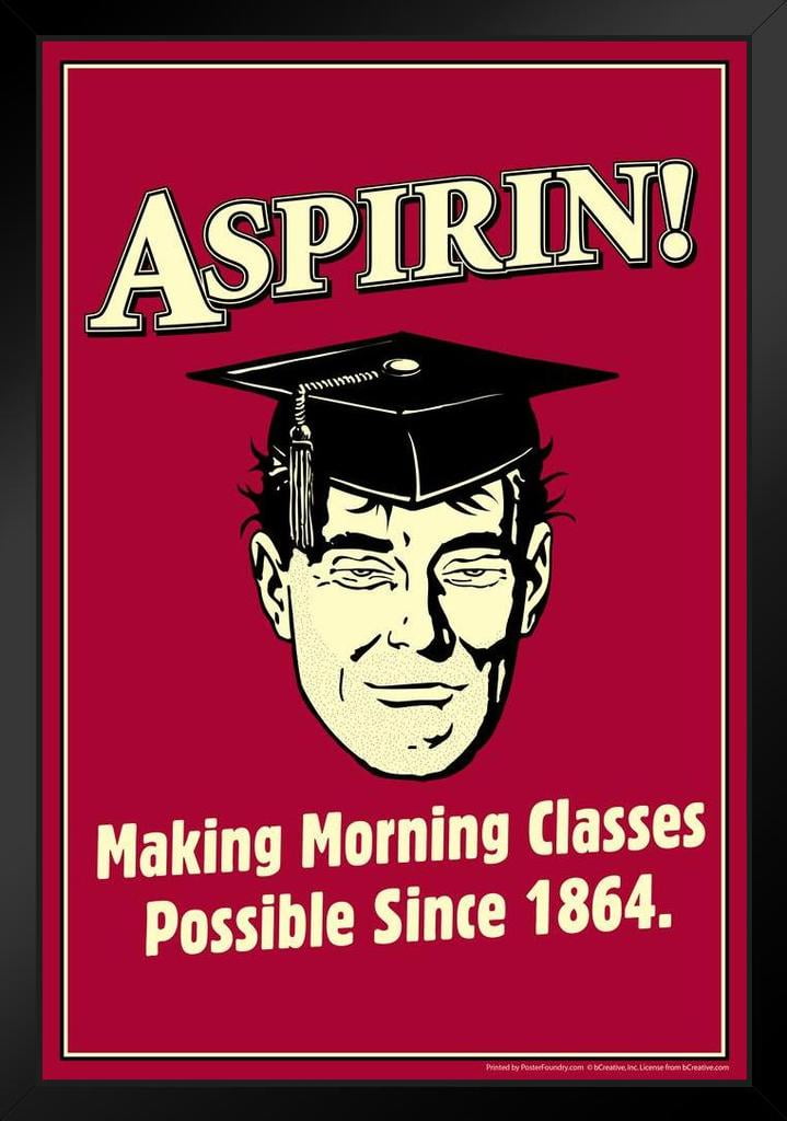 Aspirin! Making Morning Classes Possible Since 1864 Retro Humor Black