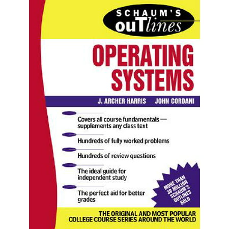 Schaum's Outline of Operating Systems