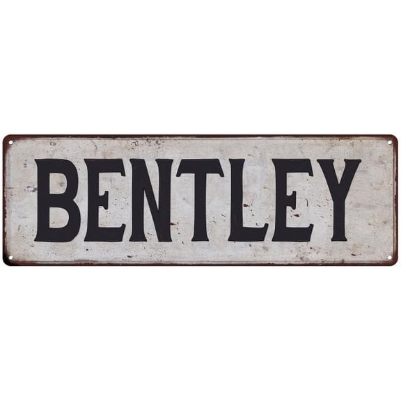 BENTLEY Vintage Look Rustic Chic Metal Sign 6x18 106180036791