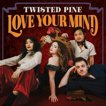 Twisted Pine - Love Your Mind - Music & Performance - Vinyl