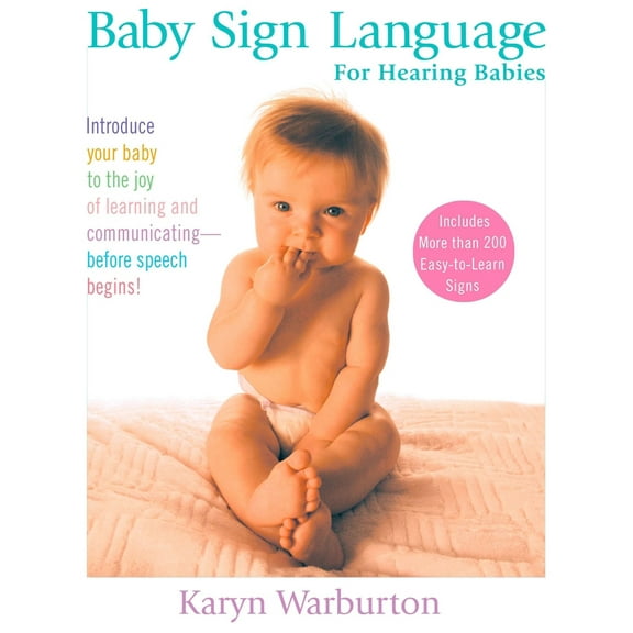 Pre-Owned Baby Sign Language: For Hearing Babies (Paperback) 0399532609 9780399532603