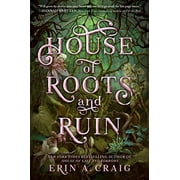 SISTERS OF THE SALT: House of Roots and Ruin (Hardcover)