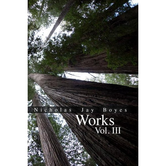 Works Volume 3, (Paperback)