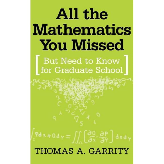 All the Mathematics You Missed, (Hardcover)