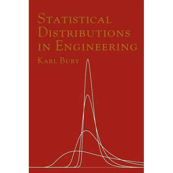 Statistical Distributions in Engineering, (Hardcover)