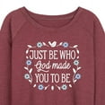 thumbnail image 3 of Instant Message - Just Be Who God Made You To Be - Women's Lightweight French Terry Long Sleeve Shirt, 3 of 6
