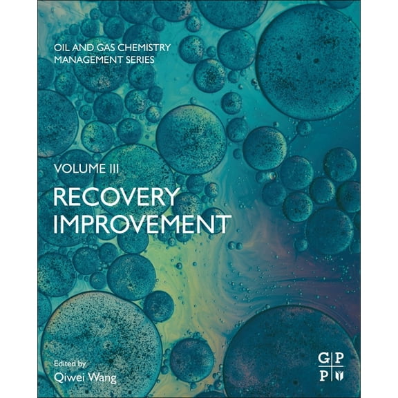 Oil and Gas Chemistry Management Recovery Improvement, Book 3, (Hardcover)
