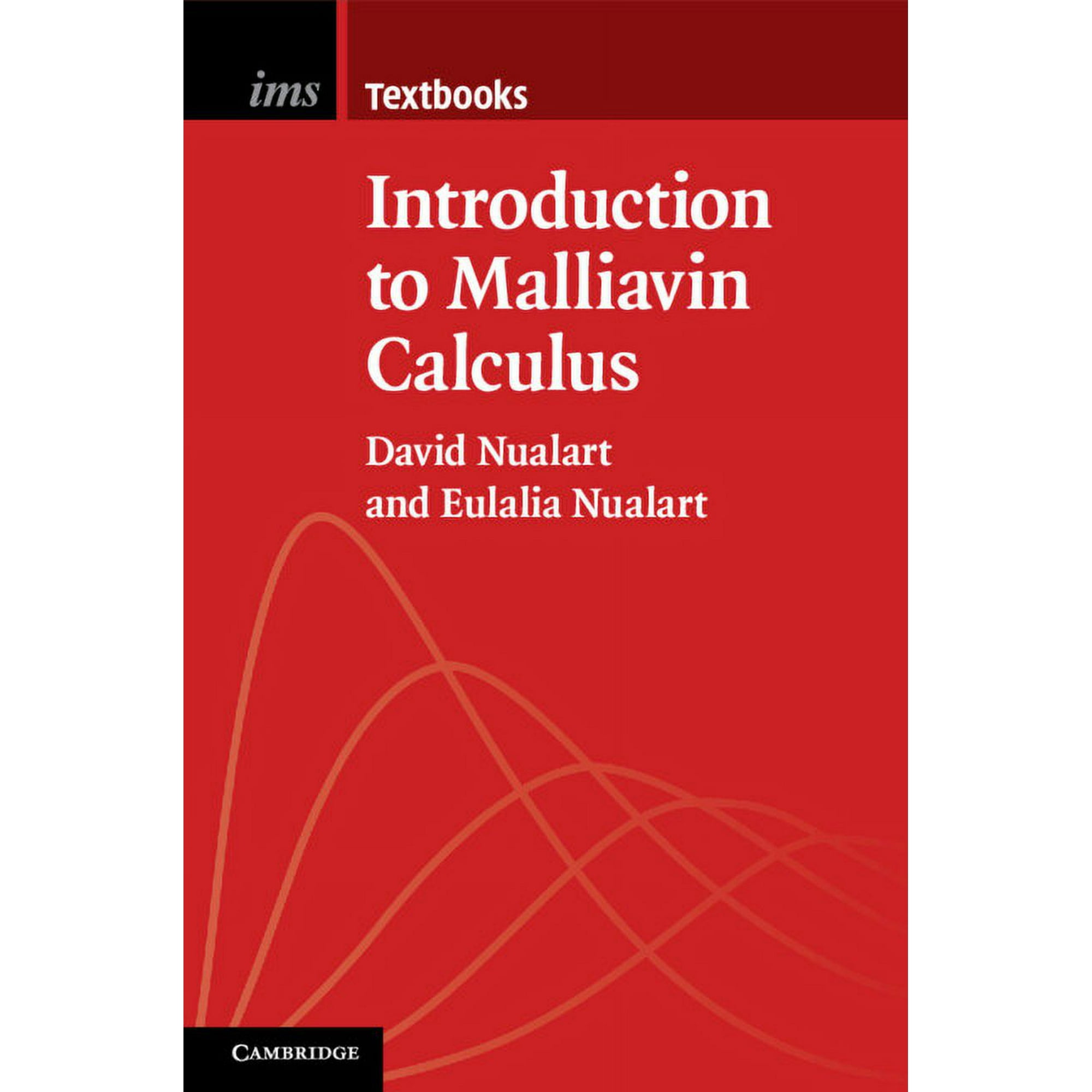 Institute of Mathematical Statistics Tex Introduction to Malliavin Calculus, Book 9, (Paperback)