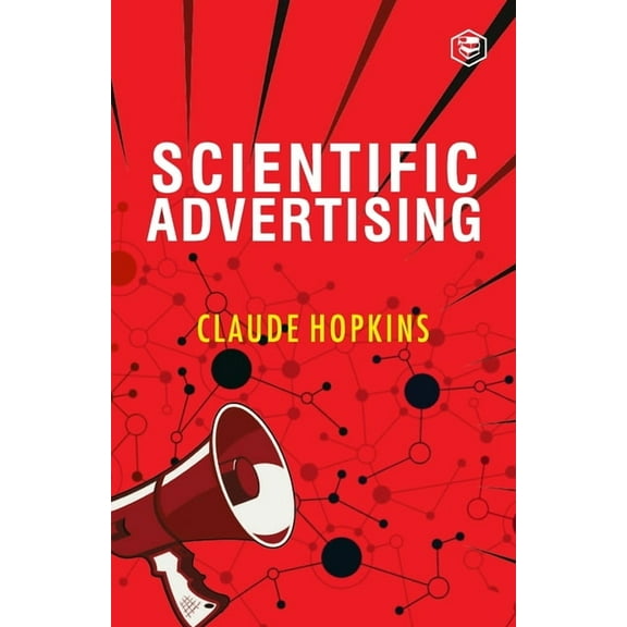 Scientific Advertising, (Paperback)