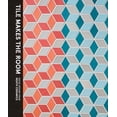 thumbnail image 2 of Tile Makes the Room: Good Design from Heath Ceramics, 2 of 3