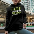 thumbnail image 2 of I Golf to Burn Off the Crazy, Workout Quote with a Club, Golf Player, Golfing or Golfer Themed Merch Gift, Black Hooded Sweatshirt or Hoodie, Large, 2 of 5