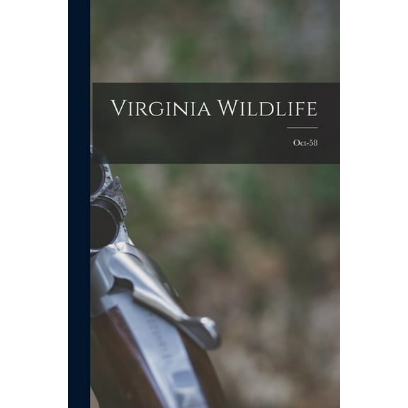Virginia Wildlife; Oct-58, (Paperback)