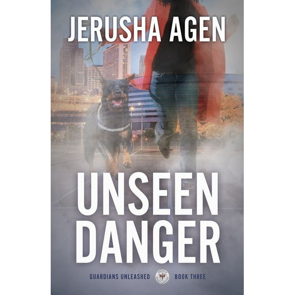 Guardians Unleashed Unseen Danger: A Christian K-9 Suspense, Book 3, (Paperback)