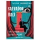 thumbnail image 1 of La vida incombustible de Salvador Dalí Blanco, 1 of 3