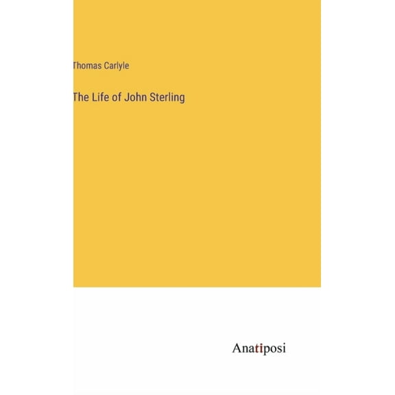 The Life of John Sterling (Hardcover)